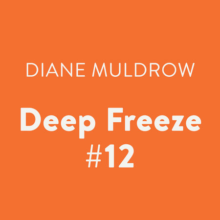 Deep Freeze #12 by Diane Muldrow