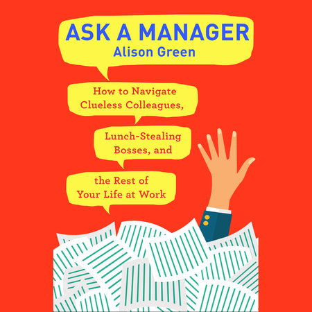 Ask a Manager by Alison Green