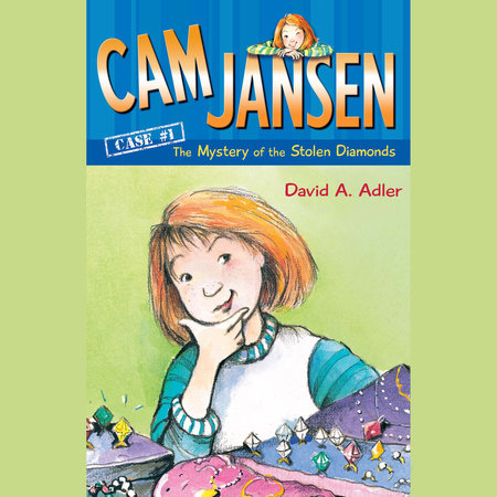 Cam Jansen: the Mystery of the Stolen Diamonds #1 by David A. Adler