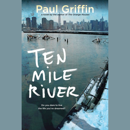 Ten Mile River by Paul Griffin