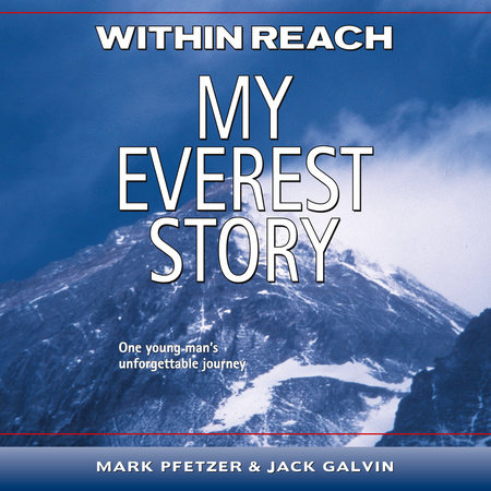 Within Reach By Mark Pfetzer Jack Galvin 9780141304977 Penguinrandomhouse Com Books