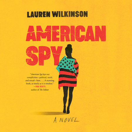 American Spy by Lauren Wilkinson
