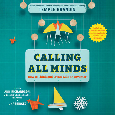 Calling All Minds by Temple Grandin, Ph.D.