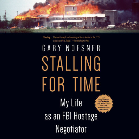Stalling for Time by Gary Noesner