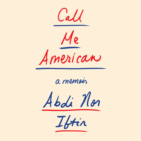 Call Me American by Abdi Nor Iftin