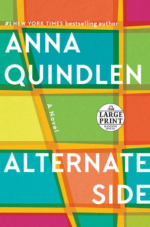 Alternate Side by Anna Quindlen
