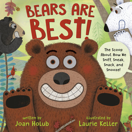 Bears Are Best! by Joan Holub