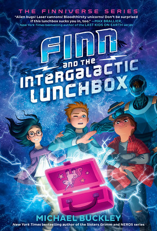 Finn and the Intergalactic Lunchbox by Michael Buckley