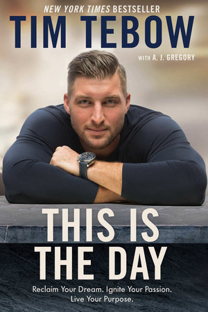 This Is the Day by Tim Tebow