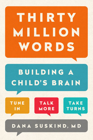 Thirty Million Words by Dana Suskind