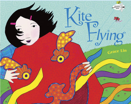 Kite Flying by Grace Lin