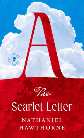 The Scarlet Letter by Nathaniel Hawthorne