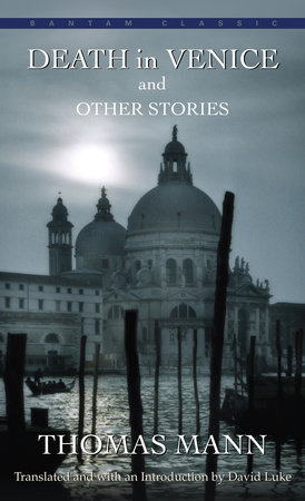 Death in Venice and Other Stories by Thomas Mann