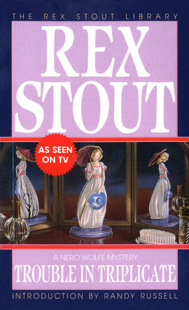 Trouble in Triplicate by Rex Stout