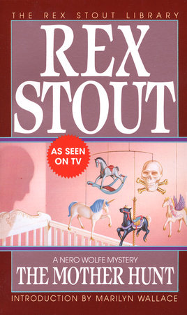 The Mother Hunt by Rex Stout