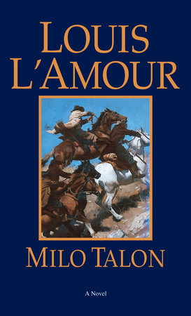 Milo Talon by Louis L'Amour