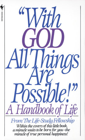 With God All Things Are Possible by Life Study Fellowship
