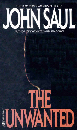 The Unwanted by John Saul