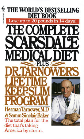 The Complete Scarsdale Medical Diet by Herman Tarnower and Samm Sinclair baker