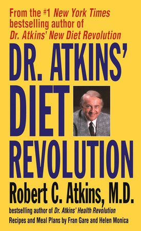 Dr. Atkins' Diet Revolution by Robert C. Atkins