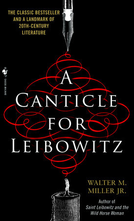 A Canticle for Leibowitz by Walter Miller