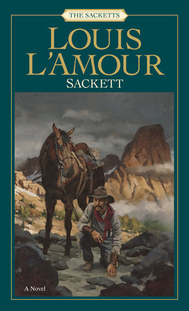 Sackett: The Sacketts by Louis L'Amour