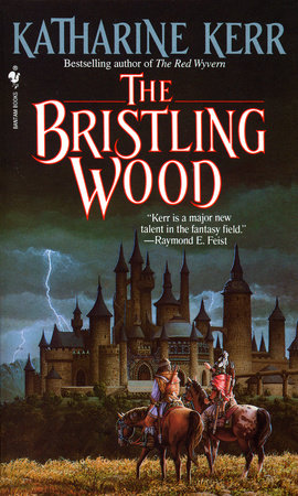 The Bristling Wood by Katharine Kerr