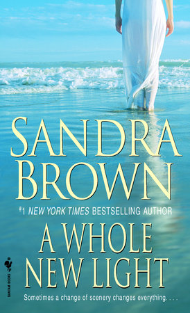 A Whole New Light by Sandra Brown
