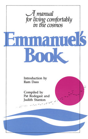 Emmanuel's Book by Pat Rodegast and Judith Stanton