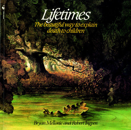 Lifetimes by Bryan Mellonie