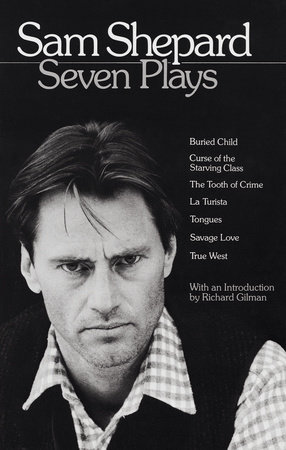 Sam Shepard: Seven Plays by Sam Shepard