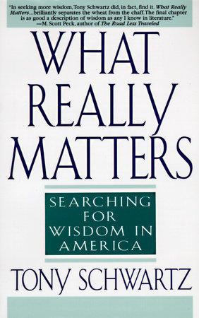What Really Matters by Tony Schwartz