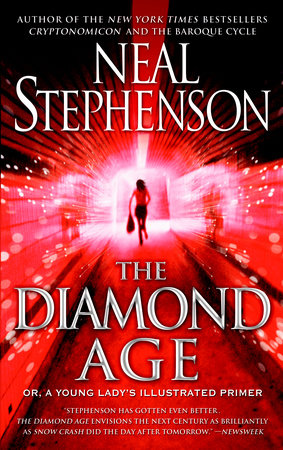 The Diamond Age by Neal Stephenson