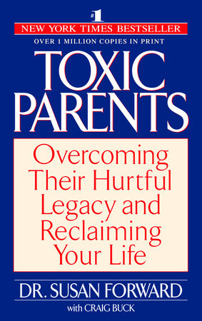 Toxic Parents by Susan Forward