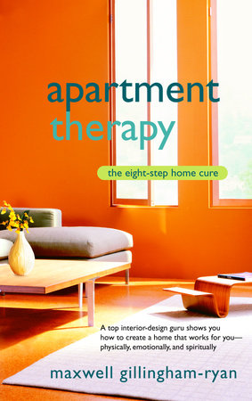 Apartment Therapy by Maxwell Ryan