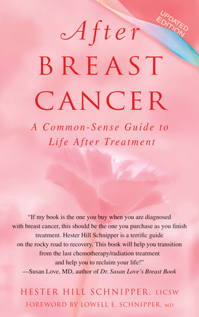 After Breast Cancer by Hester Hill Schnipper, LICSW