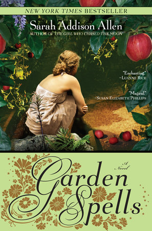 Garden Spells by Sarah Addison Allen