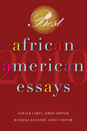 Best African American Essays 2010 by Dorothy Sterling and Chris Abani