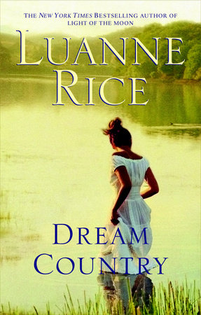 Dream Country by Luanne Rice