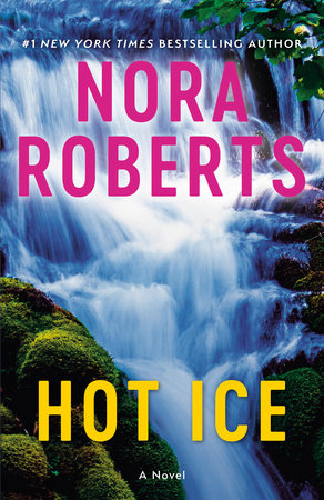 Hot Ice by Nora Roberts