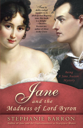 Jane and the Madness of Lord Byron by Stephanie Barron