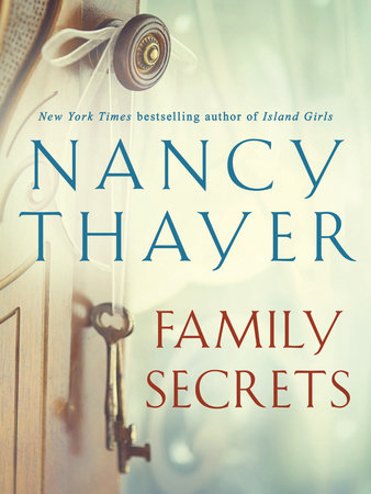 Family Secrets by Nancy Thayer