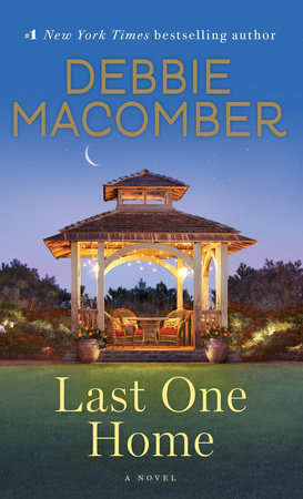 Last One Home by Debbie Macomber