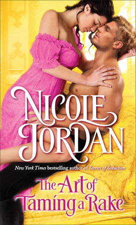 The Art of Taming a Rake by Nicole Jordan