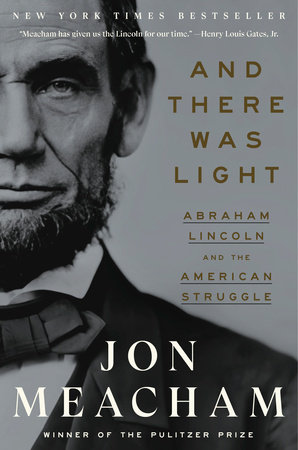 Settle Seks Påstand And There Was Light by Jon Meacham: 9780553393989 | PenguinRandomHouse.com:  Books