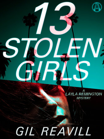 13 Stolen Girls by Gil Reavill