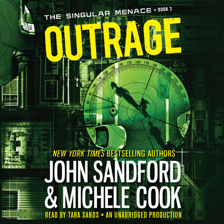 Outrage (The Singular Menace, 2) by John Sandford and Michele Cook