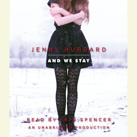 And We Stay by Jenny Hubbard