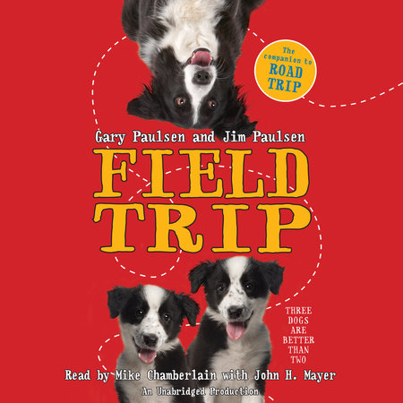 Field Trip by Gary Paulsen and Jim Paulsen