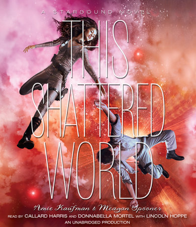 This Shattered World by Amie Kaufman and Meagan Spooner